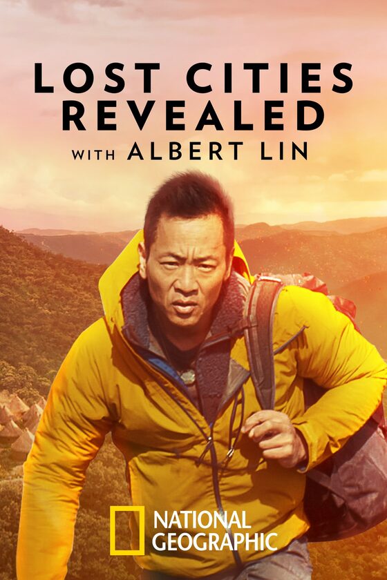 Official poster for Lost Cities Revealed with Albert Lin